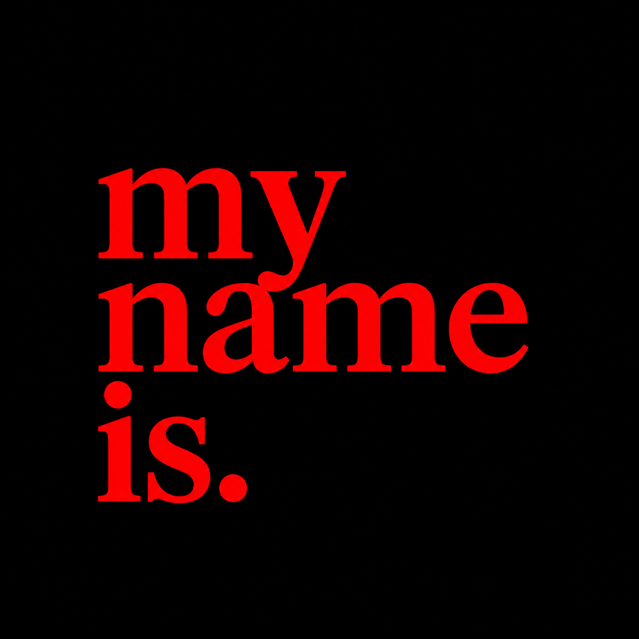 my name is.